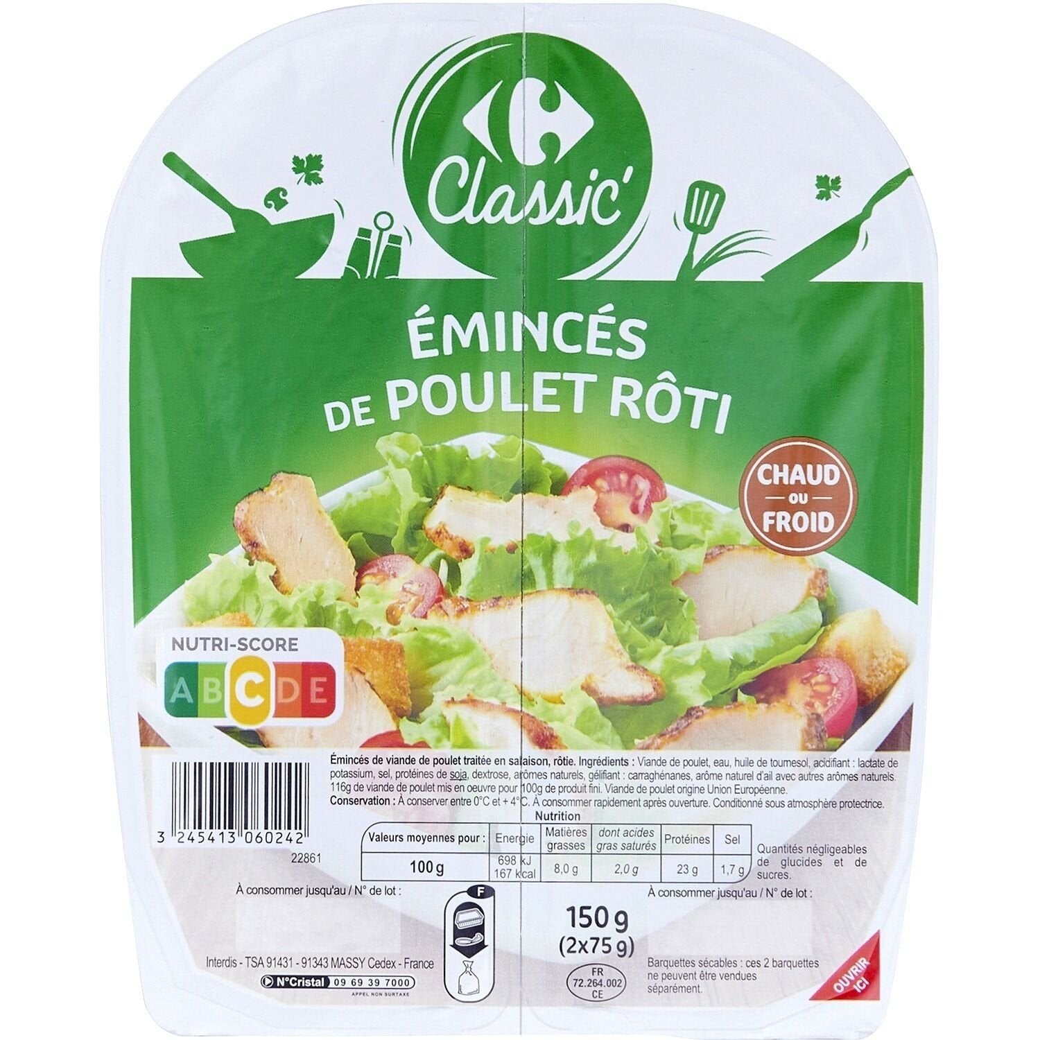 Emincés de poulet rôti CARREFOUR CLASSIC - 2 barquettes de 75g